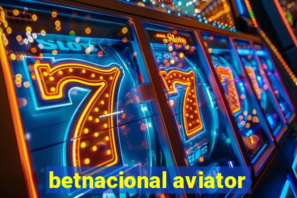 betnacional aviator